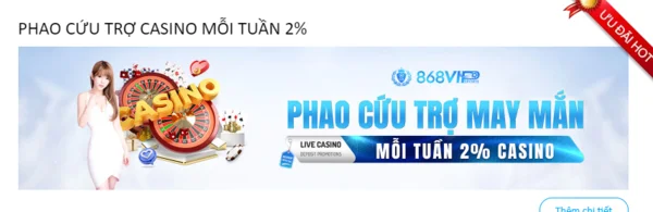 Nội dung khuyến mãi Phao cứu trợ Casino 2%