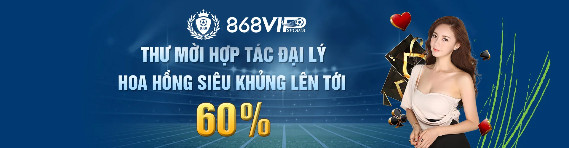 Hoa hồng cực cao lên đến 60% khi hợp tác đại lý cùng 868h