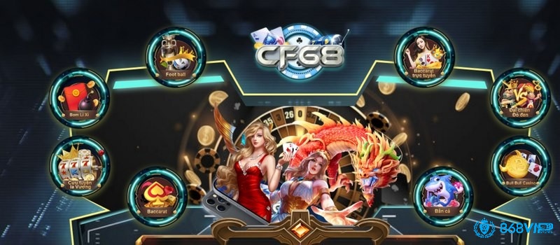 CF68 là một thương hiệu game bài uy tín và nổi tiếng