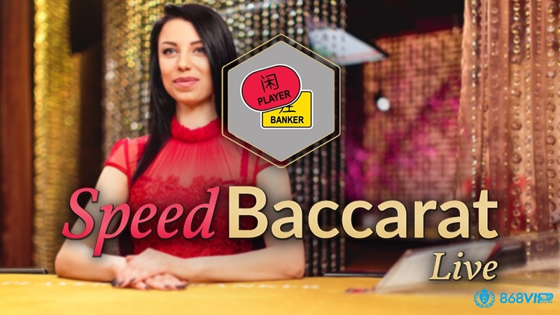 Cùng nhà cái 868vip chúng tôi tìm hiểu về Speed Baccarat nhé