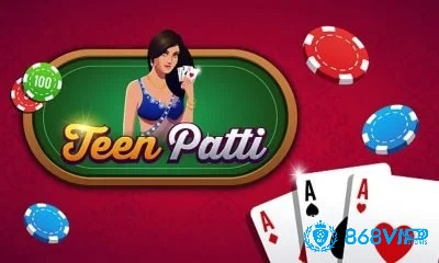 Hướng dẫn chơi bài Teen Patti chi tiết nhất để cho bạn tham khảo