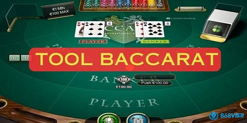 Một số tool Baccarat uy tín và chất lượng nhất trên thị trường hiện nay