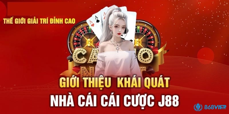 J88 là nhà cái cá cược đỉnh cao uy tín hàng đầu châu Á